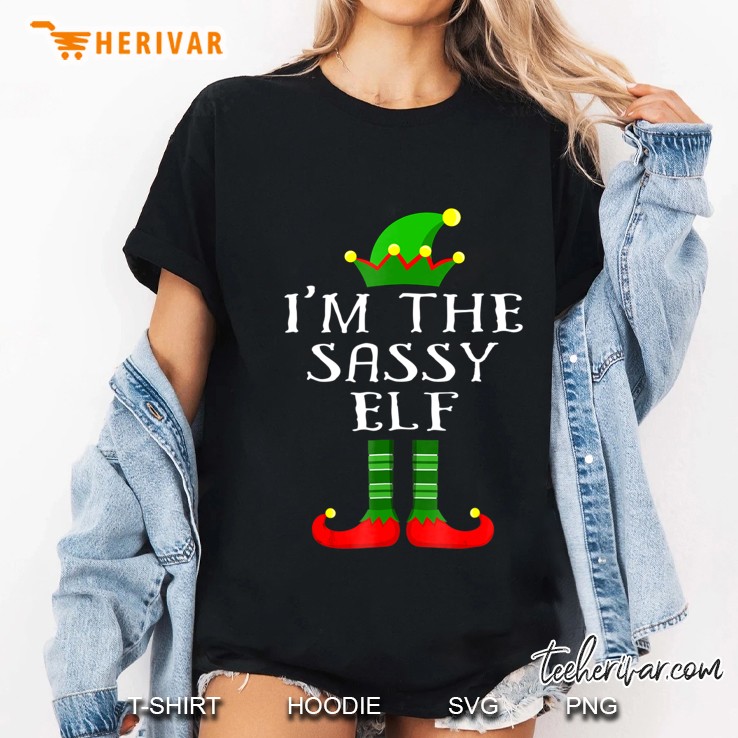 Im The Sassy Elf Matching Family Christmas Ladies Tee