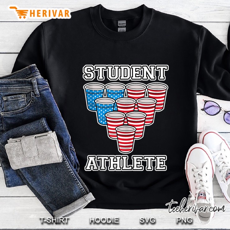 Student Athlete Beer Pong College Usa Sweatshirt
