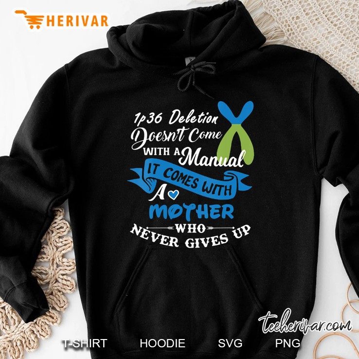 Womens 1P36 Deletion Syndrome Inspirational Awareness Mother Hoodie