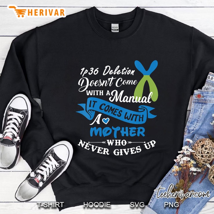 Womens 1P36 Deletion Syndrome Inspirational Awareness Mother Sweatshirt