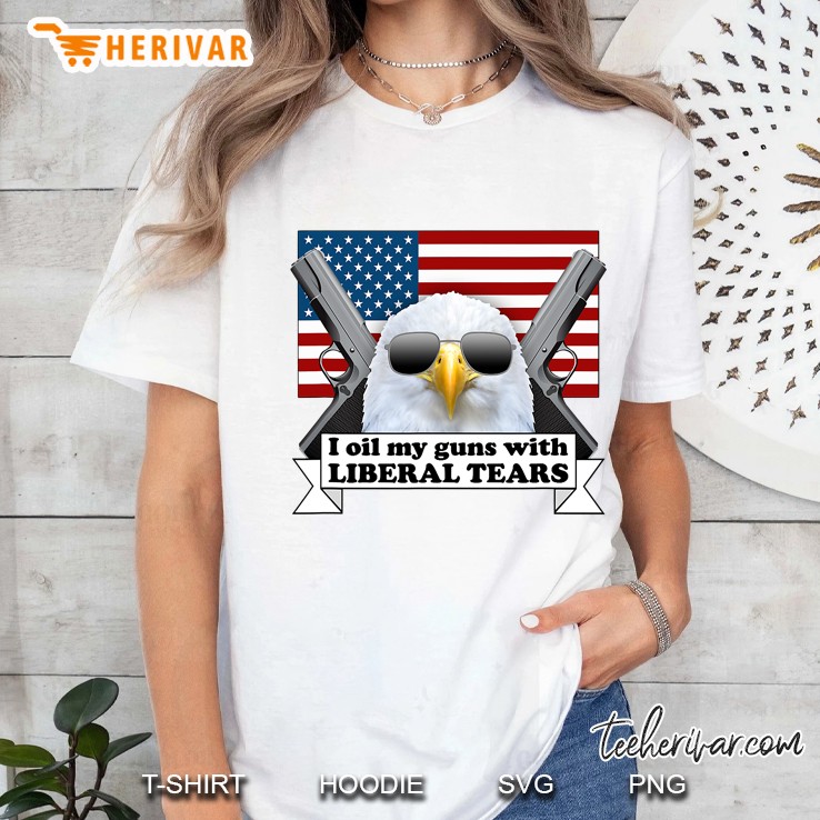 I Oil My Guns With Liberal Tears Eagle Flag Merica Ladies Tee