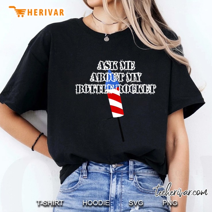 Dirty Joke Fourth Of July Bottle Rocket Firework Ladies Tee