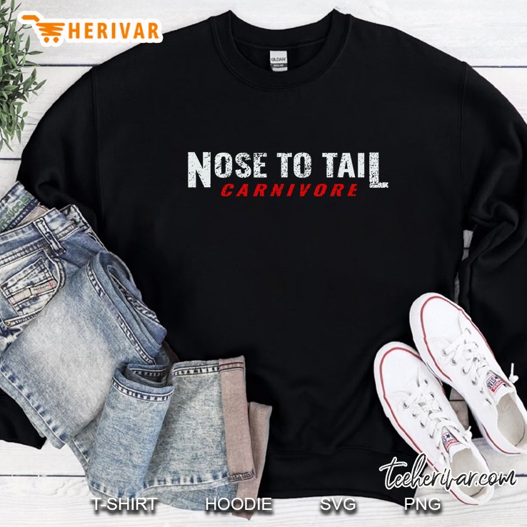 Nose To Tail Carnivore Meat Eaters Diet Sweatshirt