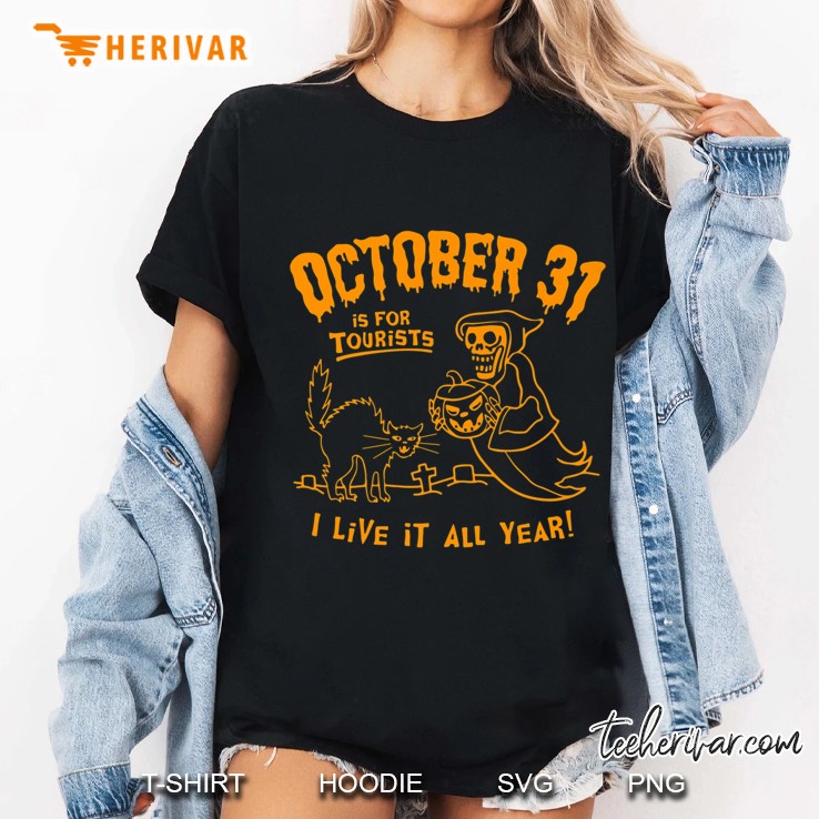 October 31St Is For Tourists Ladies Tee
