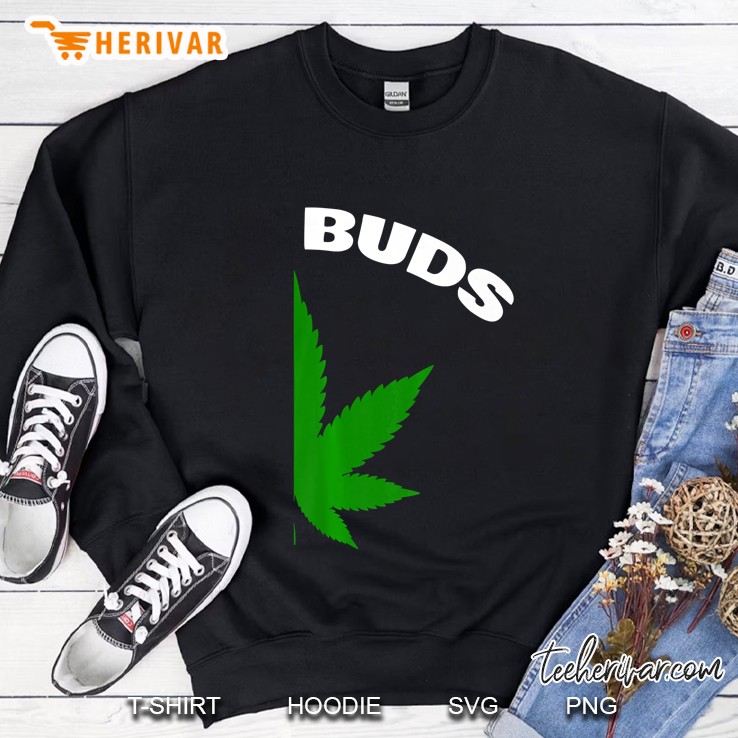 Best Buds Matching Weed Shirt Funny 420 Pot Leaf Group Sweatshirt