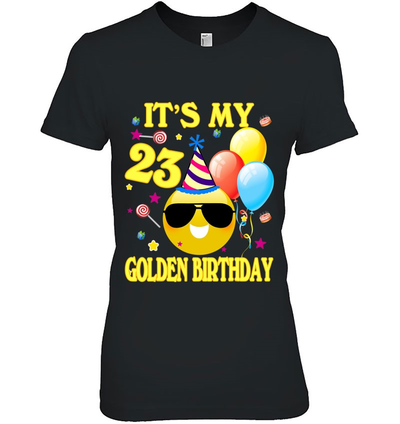 Emoji It S My Golden Birthday 23 Years Old 23rd