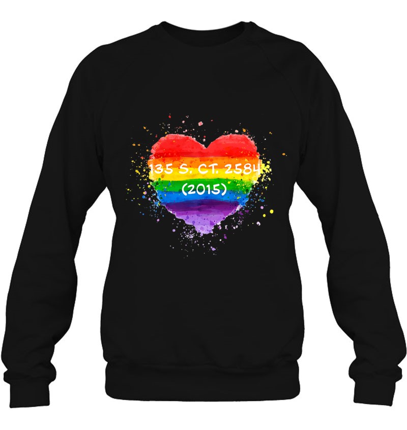 Pride Watercolor Heart Tshirt - Obergefell V. Hodges Sweatshirt