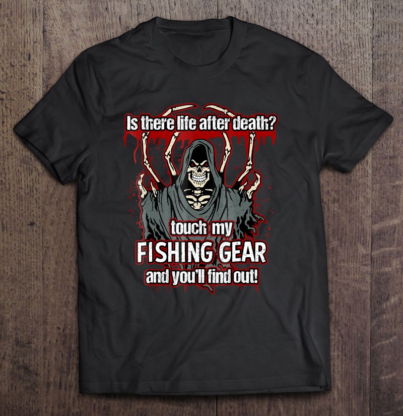 Grim Reaper Shirt Funny Fishing Gear