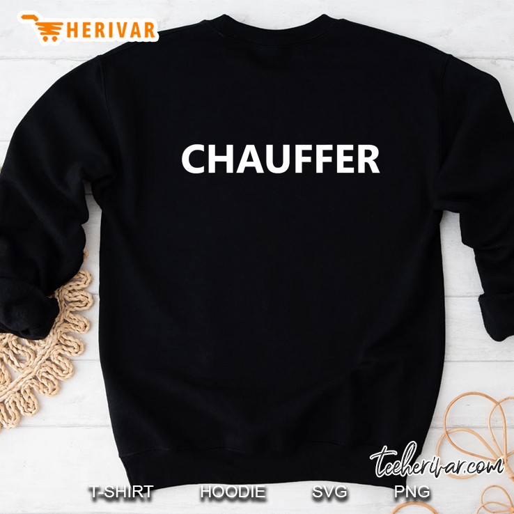 Chauffeur Job Driver Uniform Costume Party Outfit Funny Sweatshirt