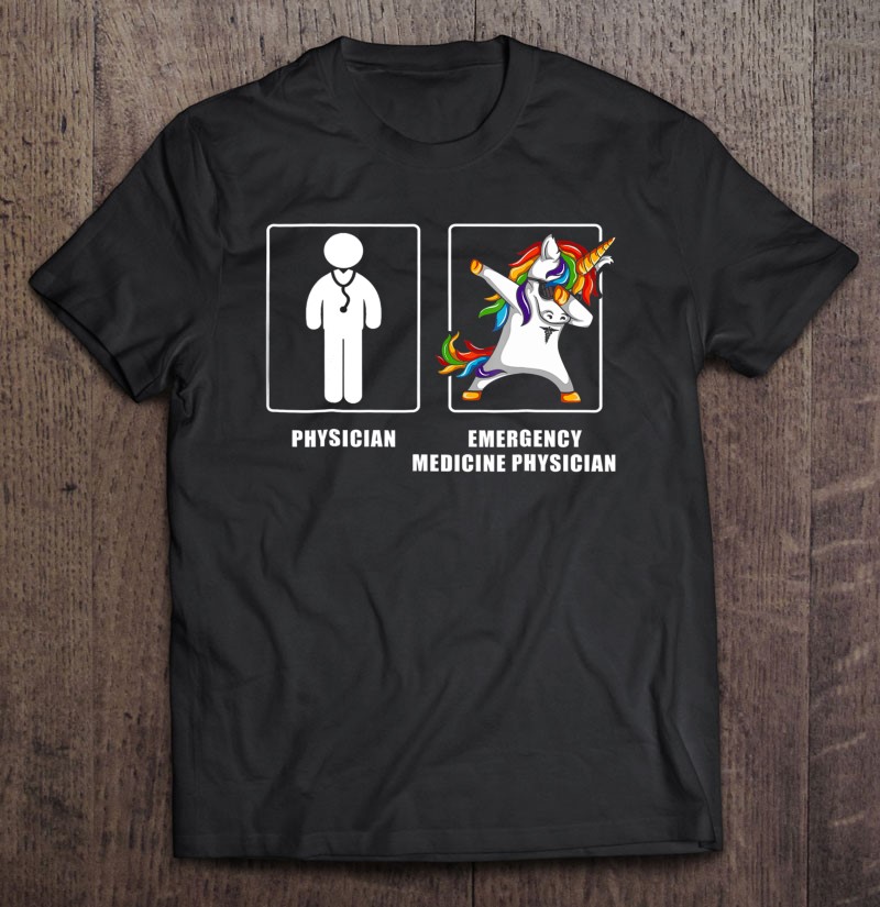 Cool Emergency Medicine Physician Men Unicorn Funny Shirt
