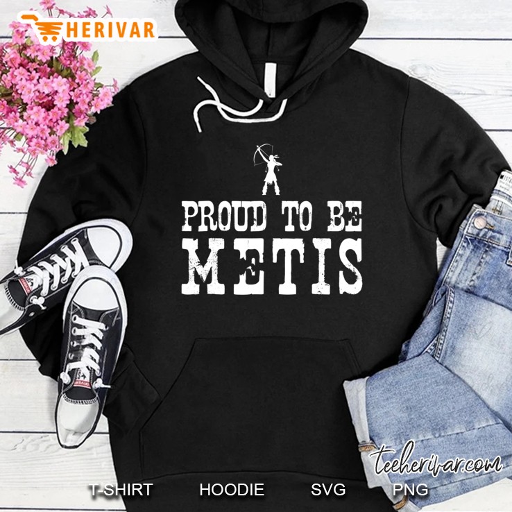 Proud To Be Metis - Native American Pride Hoodie