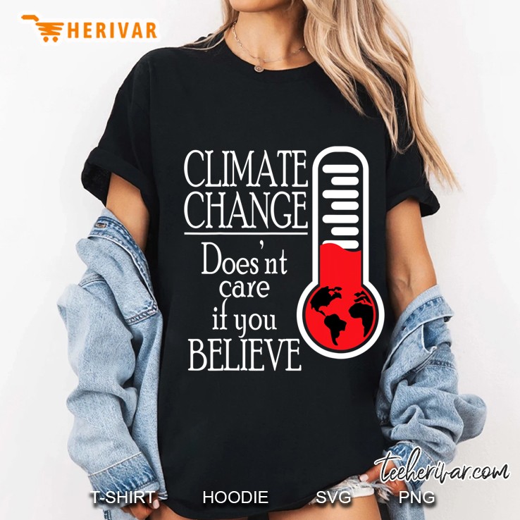 Climate Change For Science Marches And Science Teacher Ladies Tee