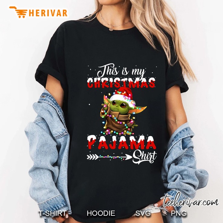 This Is My Christmas Pajama Shirt Baby Yoda The Mandalorian Christmas Ladies Tee