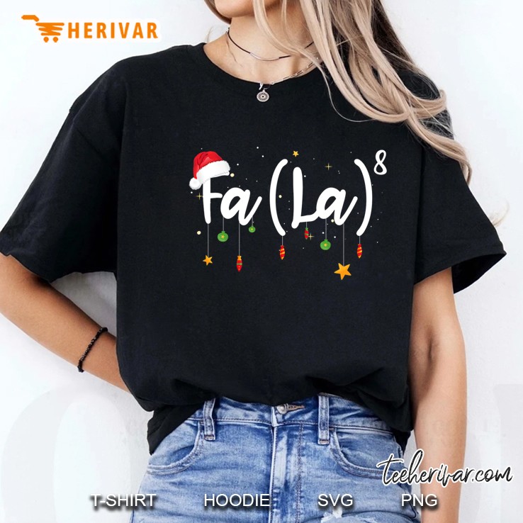 Fa (La)8 Funny Christmas Santa Fa La Math Ladies Tee