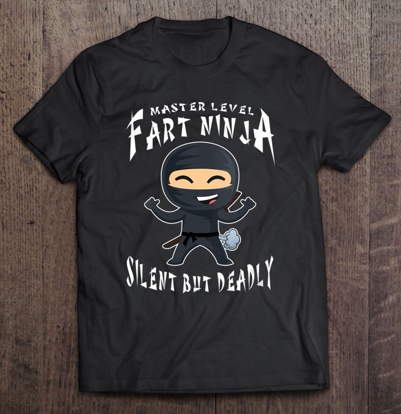 Fart Ninja Silent But Deadly Funny Sweatshirt