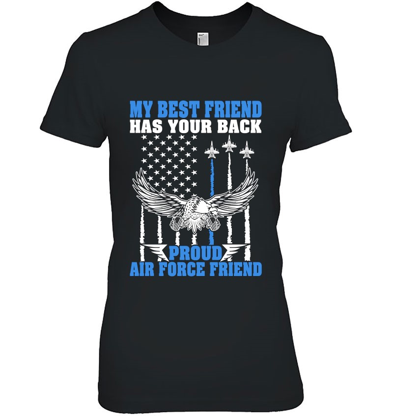 My Best Friend Has Your Back Proud Air Force Friend Gift Pullover Mugs