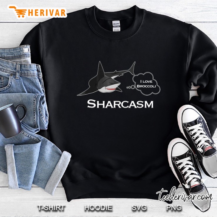 Shark Tee Shirts Men Will Love, Sharcasm Funny Shark Shirt Sweatshirt