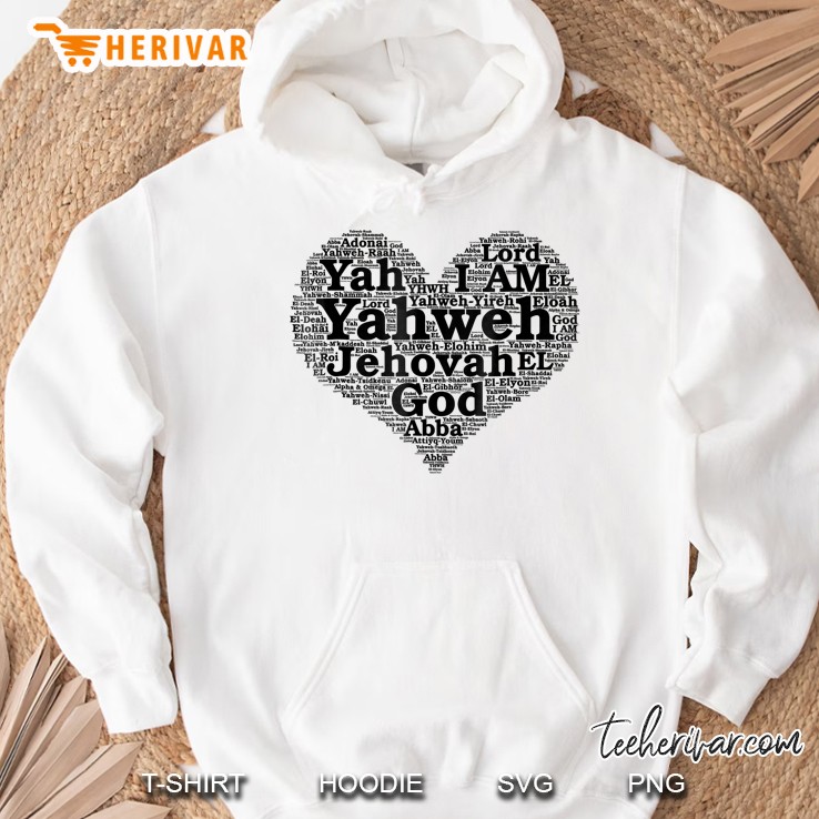 The Names Of God Yahweh Jehovah I Am Bible Scripture Hoodie