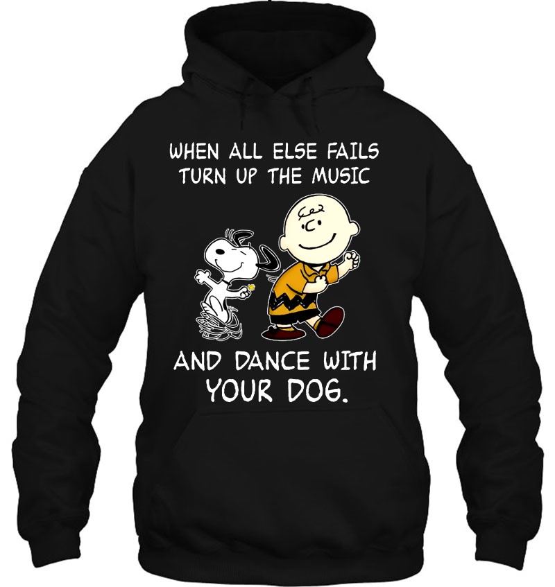 When All Else Fails Turn Up The Music And Dance With Your Dog Snoopy And Charlie Brown Mugs