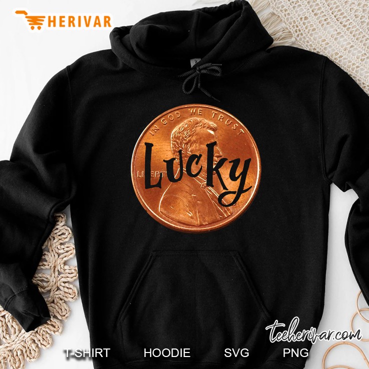Cute Good Luck Gift - Lucky Penny Hoodie