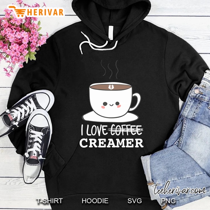 I Love Coffee Creamer Hoodie