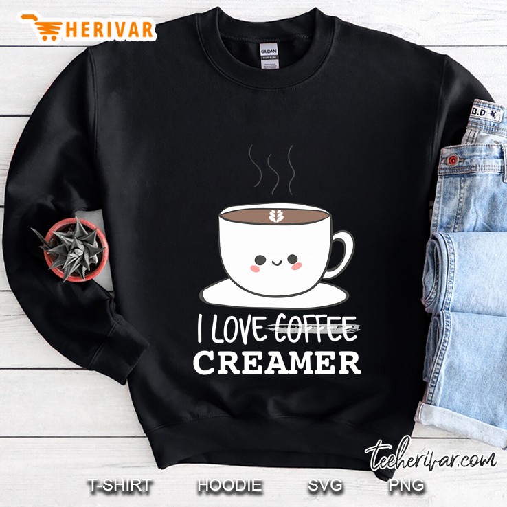 I Love Coffee Creamer Sweatshirt