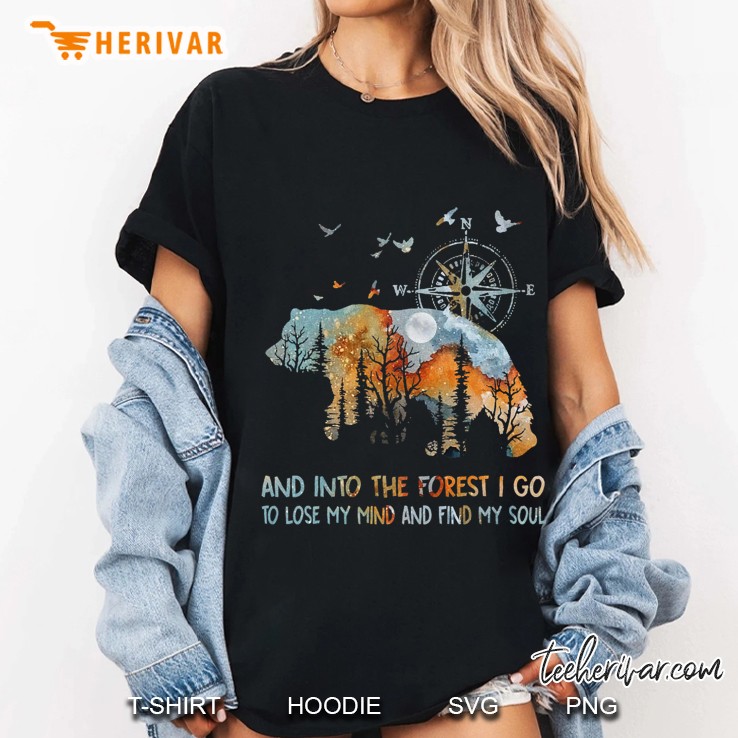 And Into The Forest I Go To Lose My Mind Camping Bear Ladies Tee