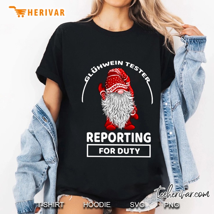 Gluhwein Tester Reporting For Duty German Gnomes Ladies Tee