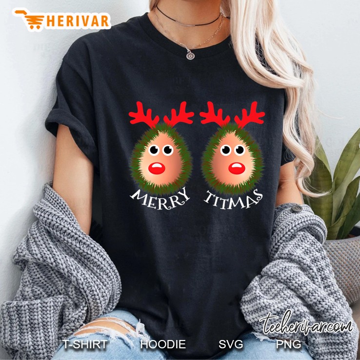 Merry Titmas Naughty Christmas Sweater Reindeer Boobs Ugly Ladies Tee