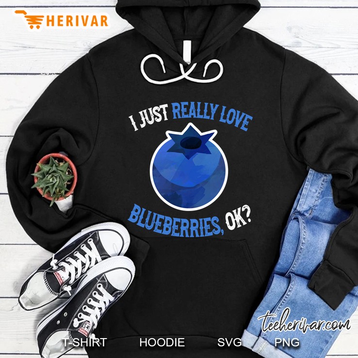I Love Blueberries - Cute And Funny Blueberry Hoodie
