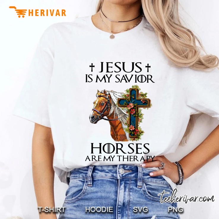 Jesus Is My Savior Horses Are My Therapy Floral Cross Horse Ladies Tee