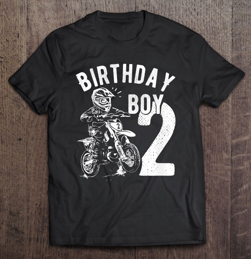 Kids 2 Years Old Kid - Birthday Boy - Dirt Bike - Motorcycle Shirt
