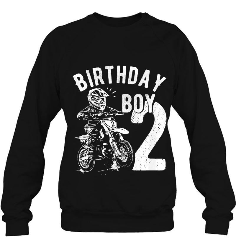 Kids 2 Years Old Kid - Birthday Boy - Dirt Bike - Motorcycle Sweatshirt