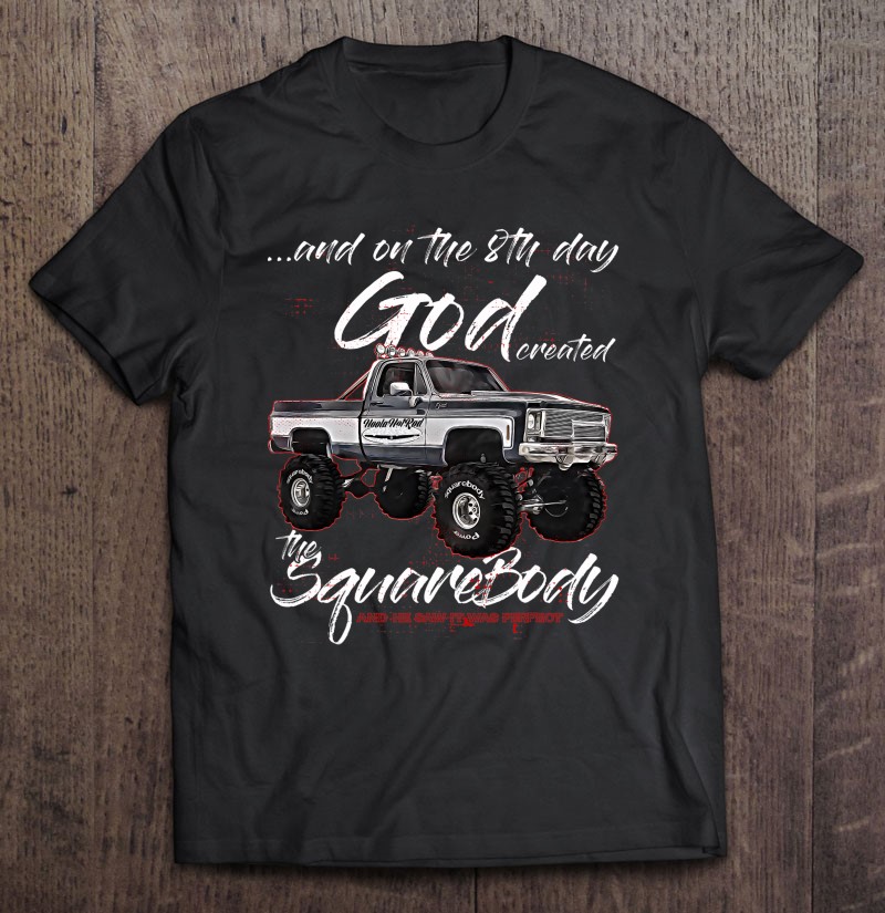 Suburban Squarebody Truck 8th Dieu Blazer K5 T-Shirt Jimmy Silverado 