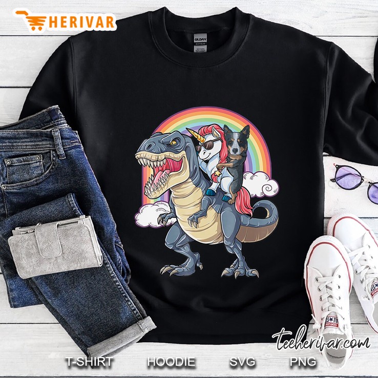 Blue Heeler And Unicorn Ride Dinosaur Like Boss Funny Shirt Sweatshirt