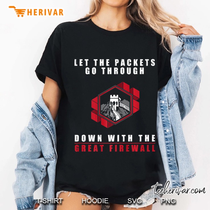 Funny Hacker Shirt Geek Firewall Of China Cyber It Ladies Tee