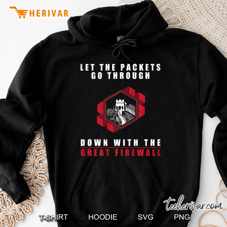 Funny Hacker Shirt Geek Firewall Of China Cyber It Hoodie