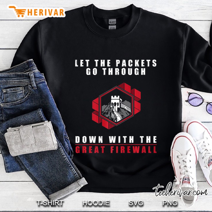 Funny Hacker Shirt Geek Firewall Of China Cyber It Sweatshirt