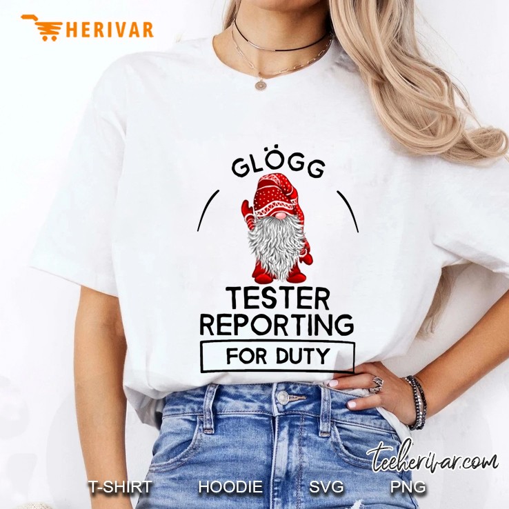 Glogg Tester Reporting For Duty Ladies Tee