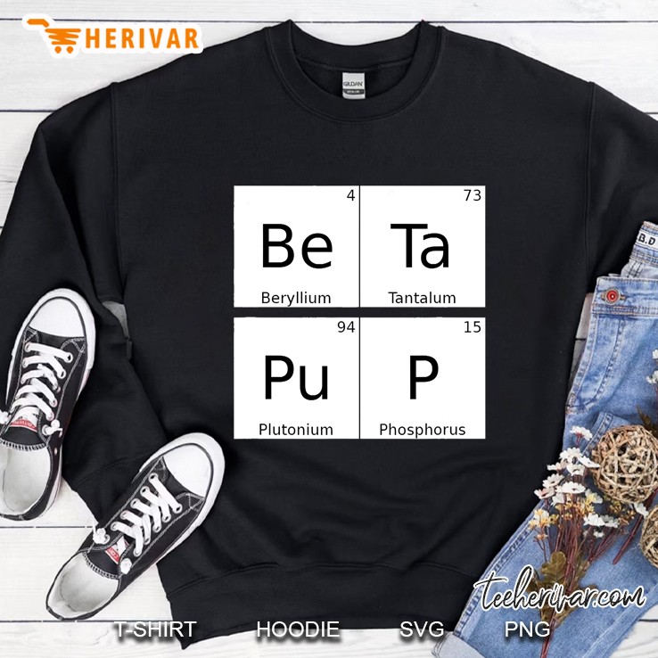 Bdsm Periodic Table Element Beta Pup Gay Kink Roleplay Sweatshirt