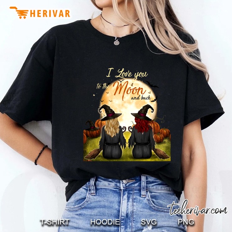 I Love You To The Moon And Back Bestie Witch Halloween Ladies Tee