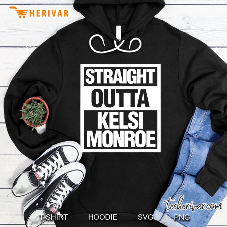 Straight Outta Kelsi Monroe Funny Adult Parody Hoodie