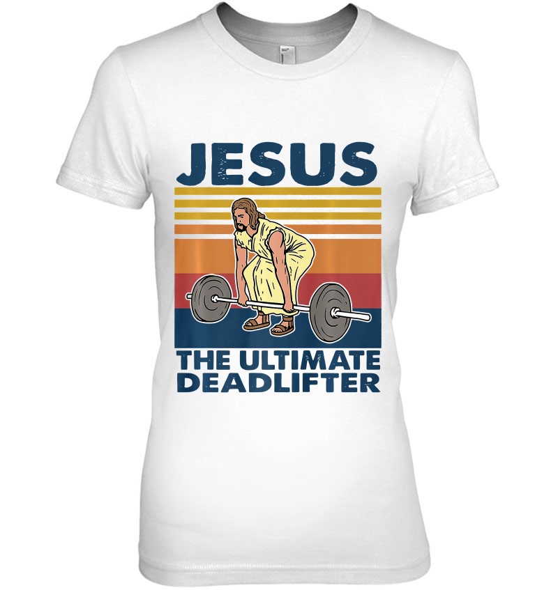 png files for sublimation Vintage Jesus The Ultimate Deadlifter Funny Workout Gym png digital download sublimation designs downloads