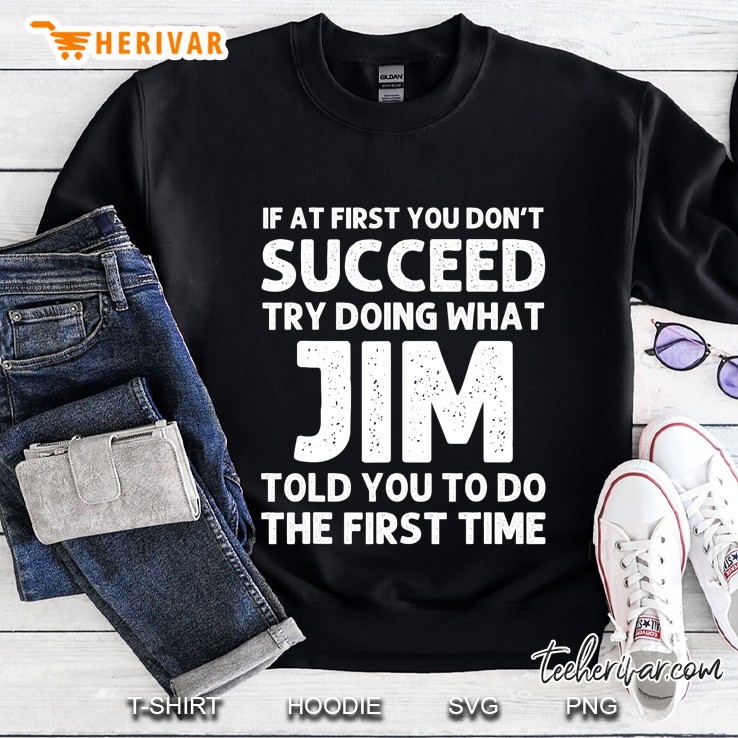 Jim Gift Name Personalized Birthday Funny Christmas Joke Sweatshirt