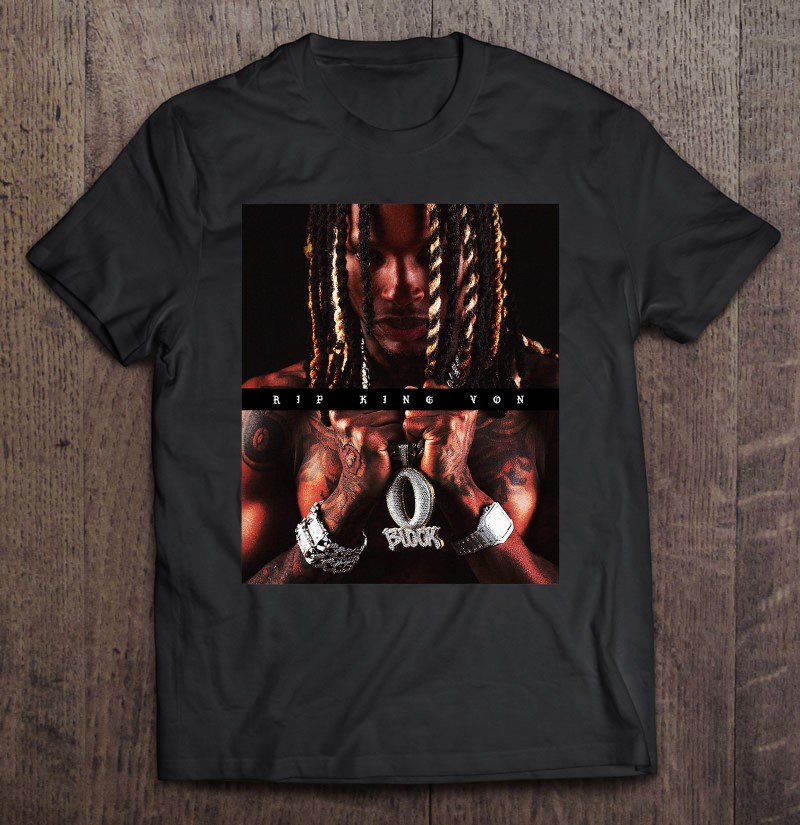 Rip Rapper King Von T Shirt Welcome To O Block Signature Hdb 12 T Shirt ...
