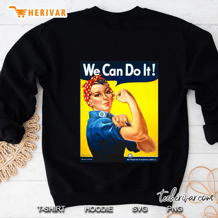 We Can Do It! World War Ii Propaganda Poster Sweatshirt