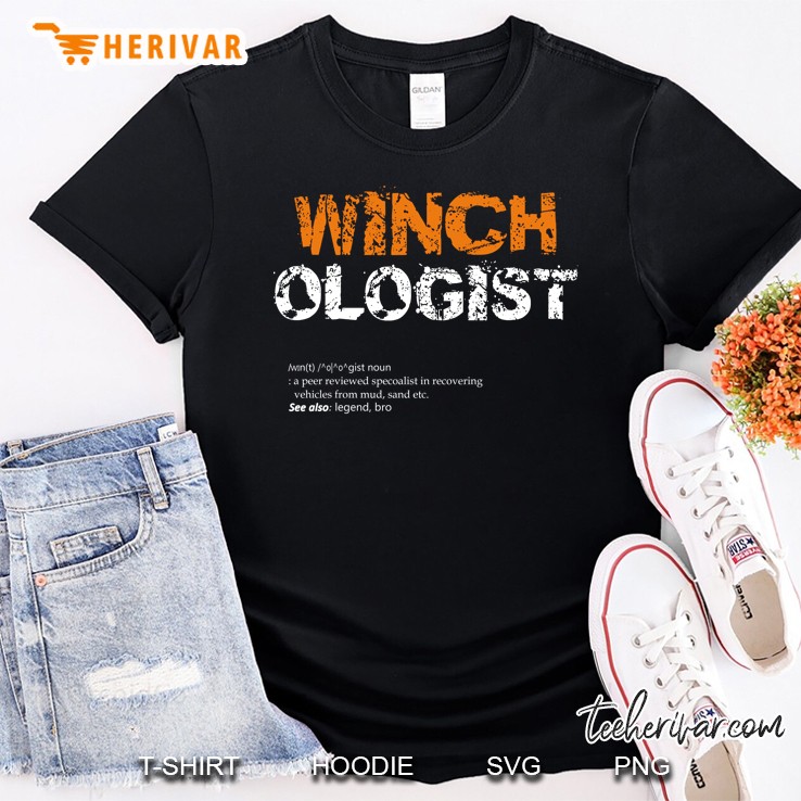 Winch Ologist Funny Tee Shirt