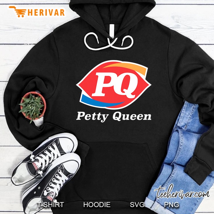 Petty Queen Hoodie