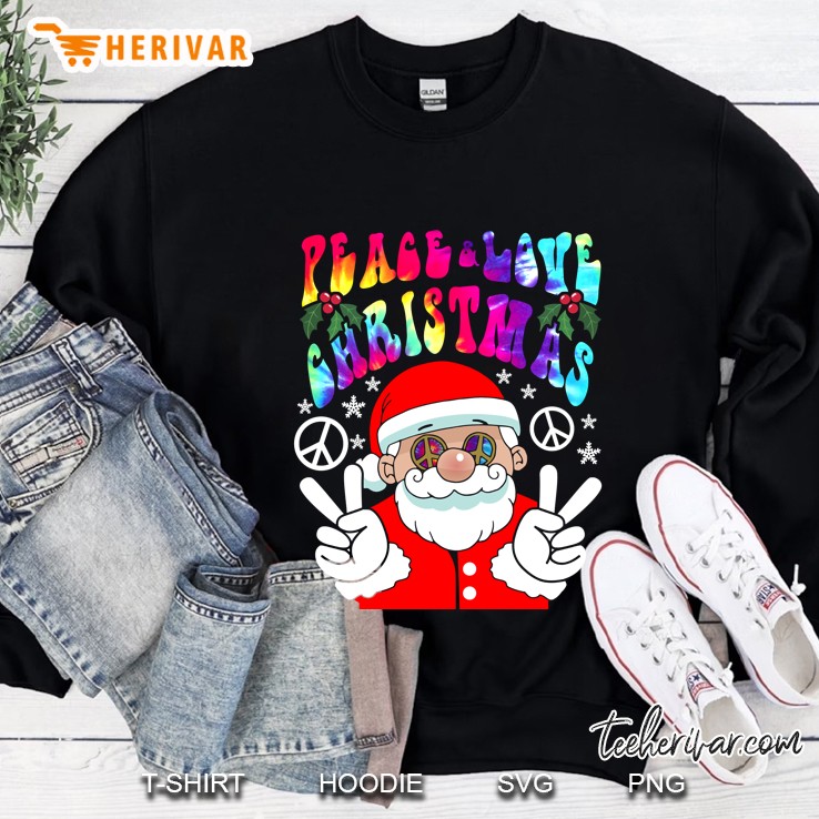 Hippie Santa Claus Peace And Love Tye Dye Groovy Christmas Sweatshirt