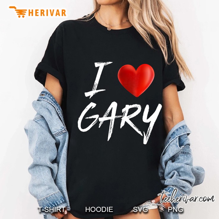I Love Heart Gary Family Name Ladies Tee